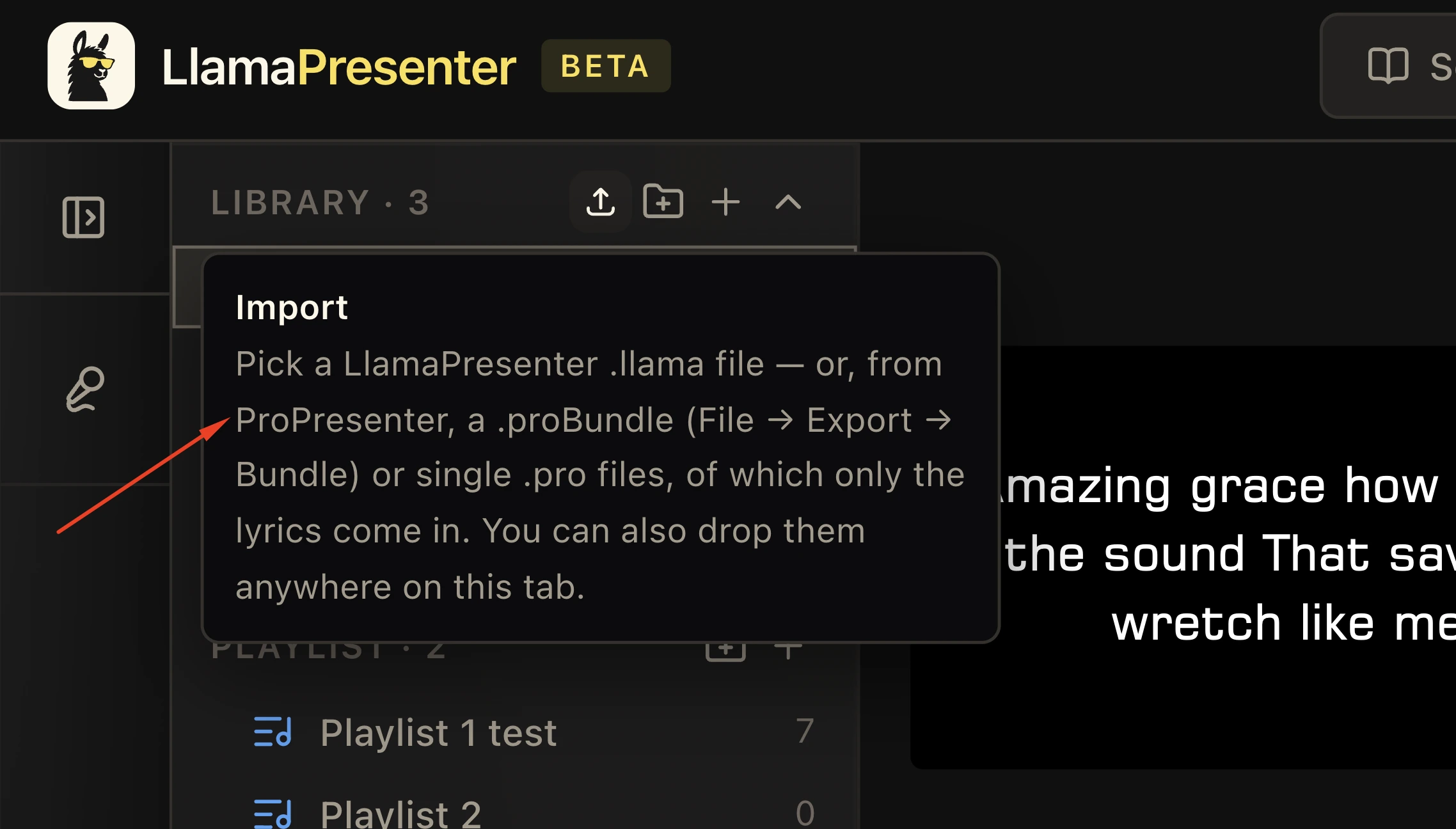 LlamaPresenter Library Import tooltip explaining support for ProPresenter .proBundle and .pro song files