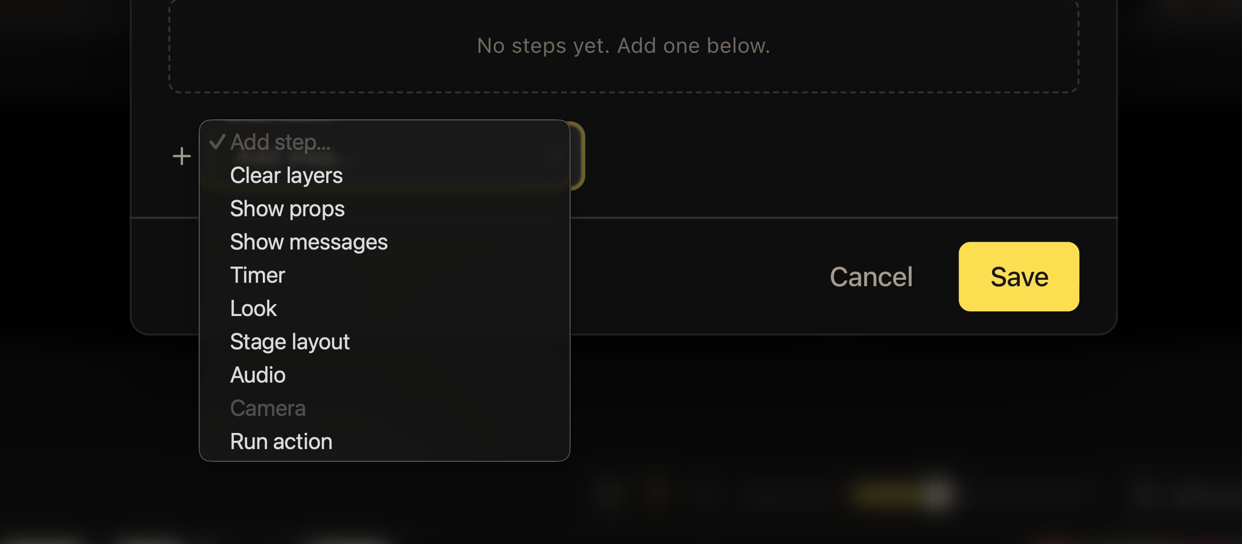Add step menu listing Clear layers, Show props, Show messages, Timer, Look, Stage layout, Audio, disabled Camera, and Run action