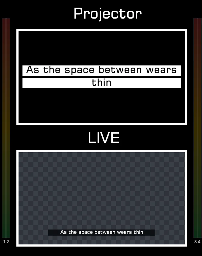 Multiview with the Projector output above the live stream output, both showing the same lyric line, between audio level meters